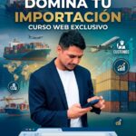 POST VIAJE: DOMINA TU IMPORTACIÓN